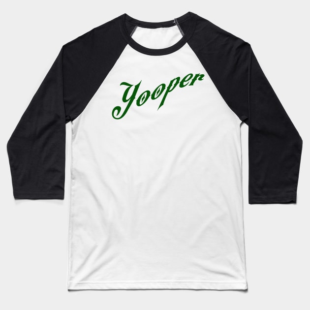 Yooper Baseball T-Shirt by In-Situ